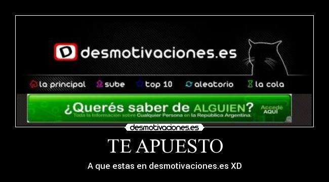 TE APUESTO - A que estas en desmotivaciones.es XD