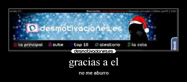 gracias a el - no me aburro