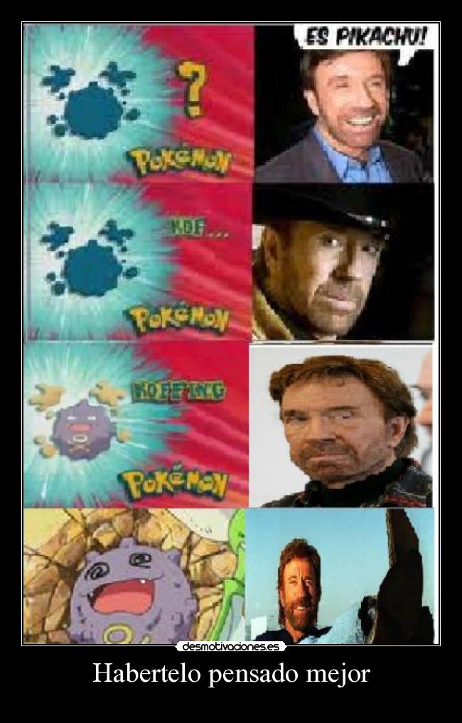 Habertelo pensado mejor -