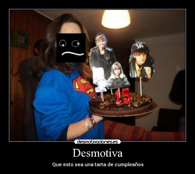 Desmotiva - Que esto sea una tarta de cumpleaños