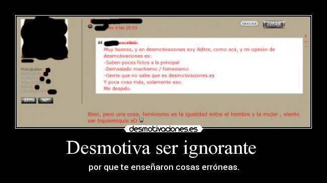 Desmotiva ser ignorante - por que te enseñaron cosas erróneas.