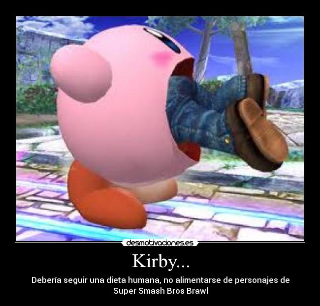 Kirby... -