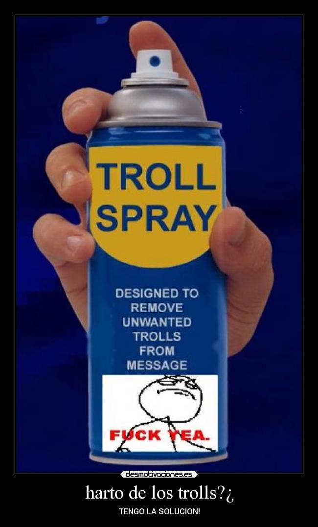 harto de los trolls?¿ - 
