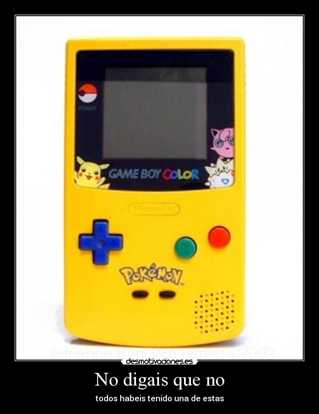 No digais que no - todos habeis tenido una de estas