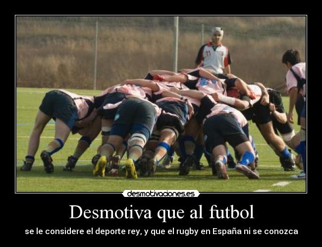 Desmotiva que al futbol - 