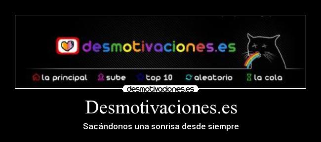 Desmotivaciones.es - Sacándonos una sonrisa desde siempre