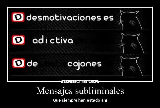 Mensajes subliminales - Que siempre han estado ahí