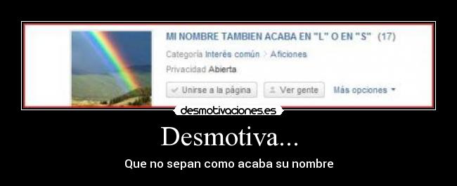 Desmotiva... -