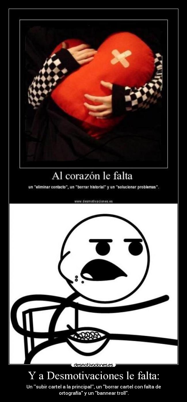 Y a Desmotivaciones le falta: - 