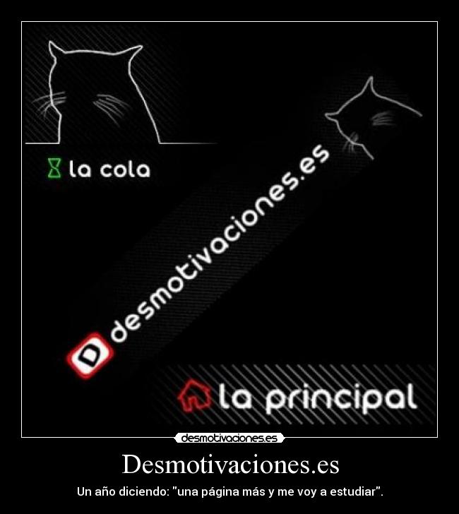 Desmotivaciones.es - Un año diciendo: una página más y me voy a estudiar.