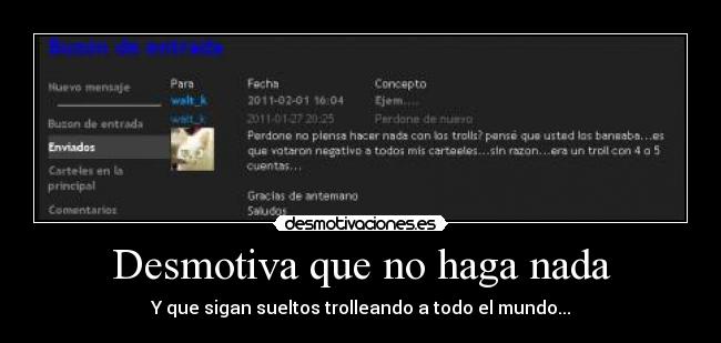 Desmotiva que no haga nada - 