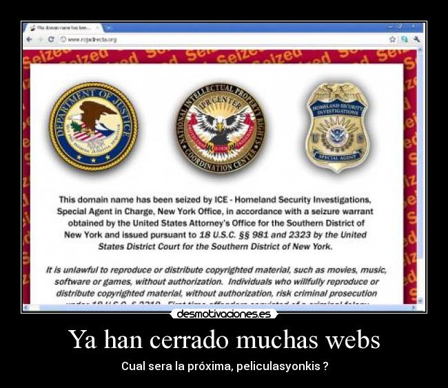 Ya han cerrado muchas webs - Cual sera la próxima, peliculasyonkis ?