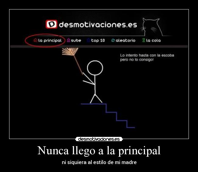 Nunca llego a la principal - 