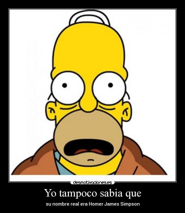 Yo tampoco sabia que -