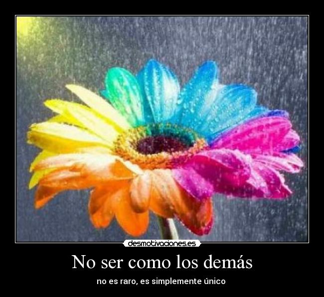 No ser como los demás - 