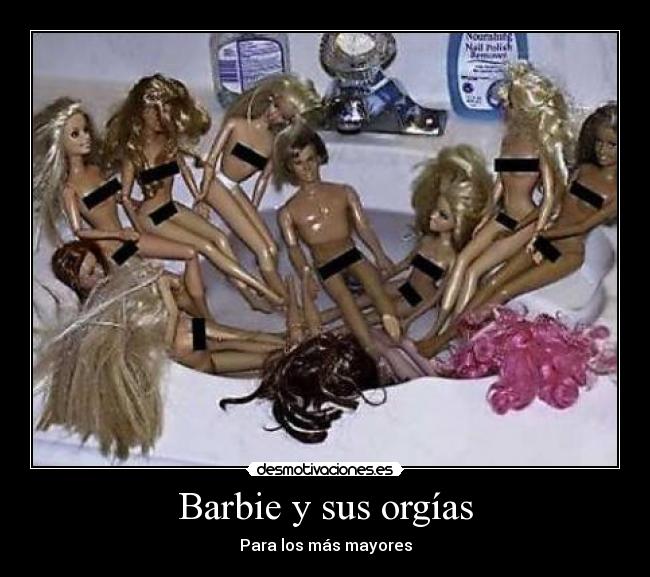 Barbie y sus orgías - 