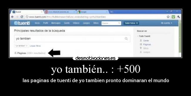 yo también.. : +500 - las paginas de tuenti de yo tambien pronto dominaran el mundo
