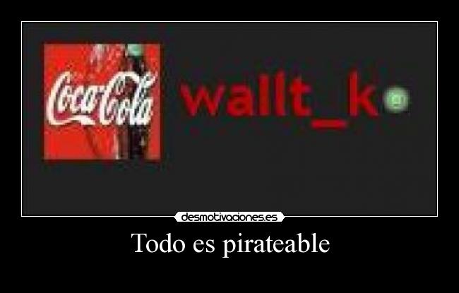 Todo es pirateable - 
