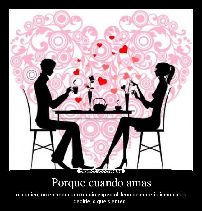 Porque cuando amas -