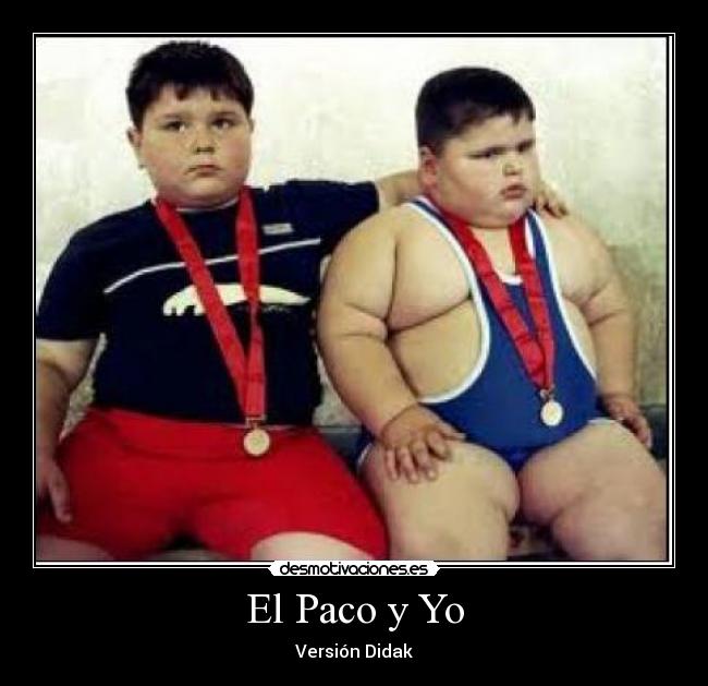 El Paco y Yo - 