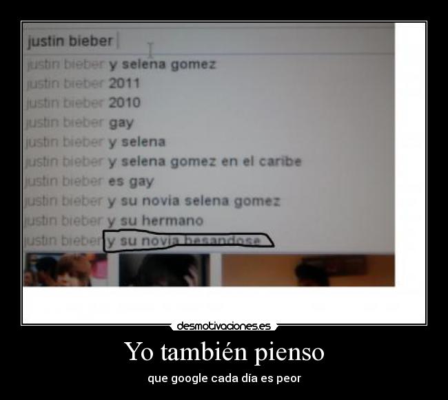 Yo también pienso - que google cada día es peor