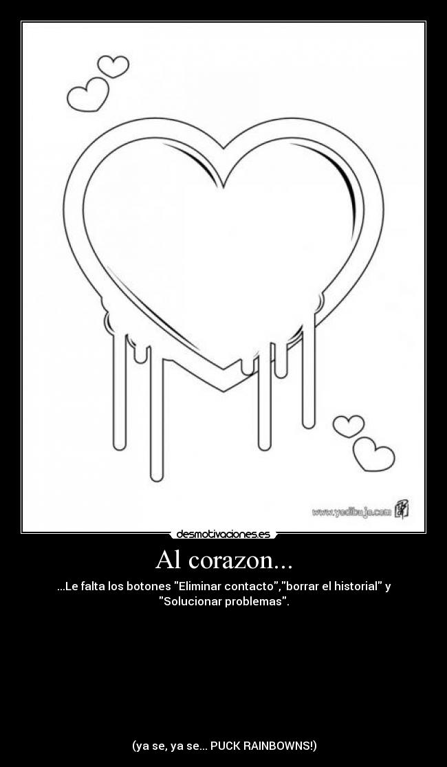 carteles corazon megalalo131 desmotivaciones
