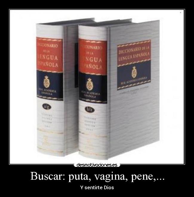 Buscar: puta, vagina, pene,... - 