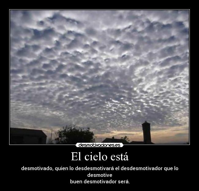 El cielo está - 