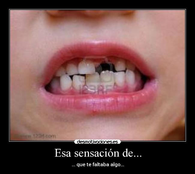 Esa sensación de... - 