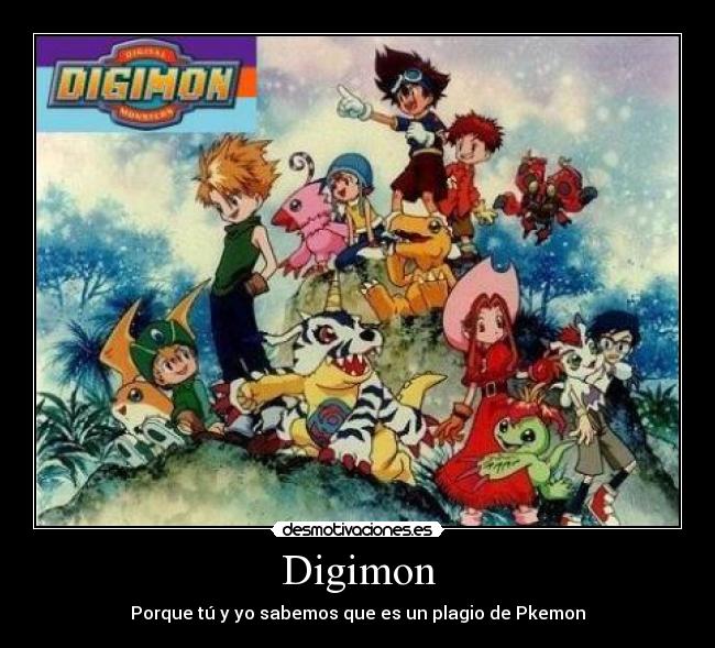 Digimon - Porque tú y yo sabemos que es un plagio de Pkemon