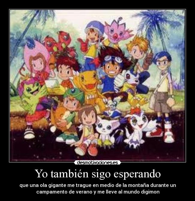 Yo también sigo esperando -