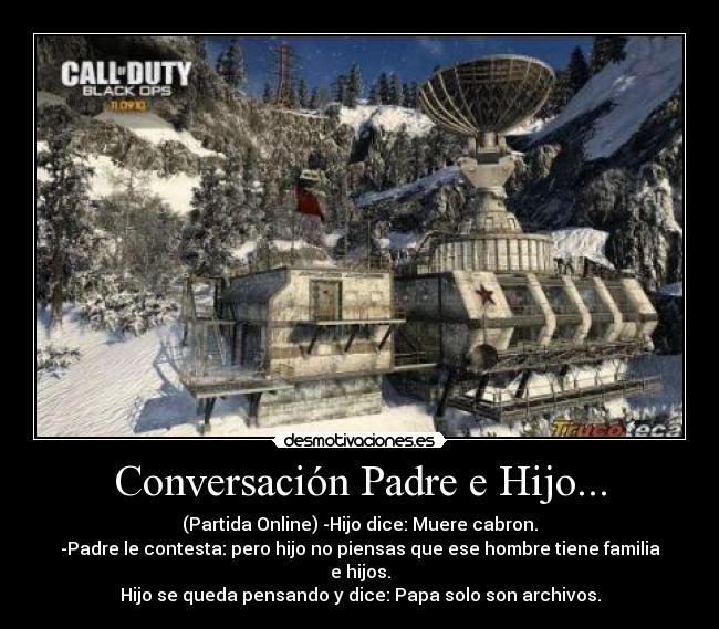 Conversación Padre e Hijo... - 