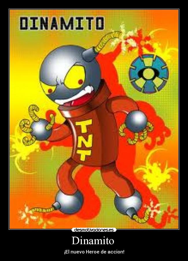 Dinamito  - 