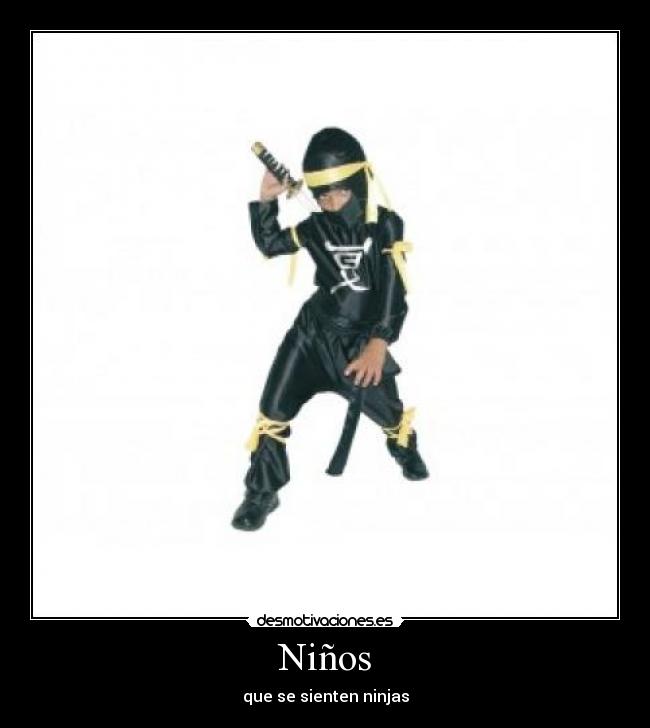 Niños - que se sienten ninjas