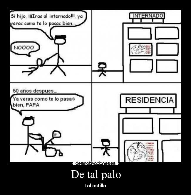 De tal palo -