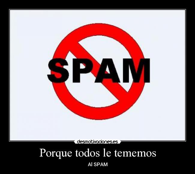 carteles spam desmotivaciones