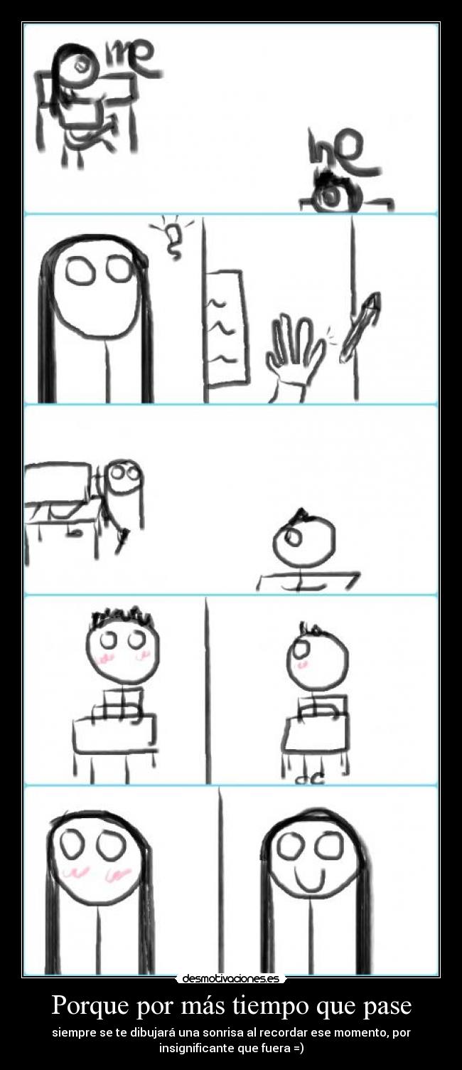 Porque por más tiempo que pase -