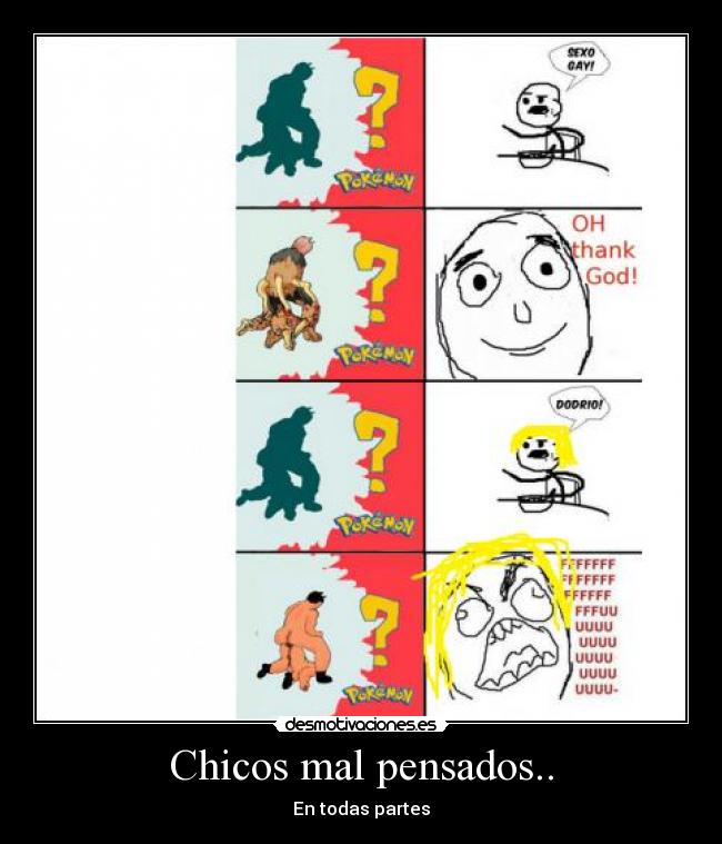 Chicos mal pensados.. - En todas partes