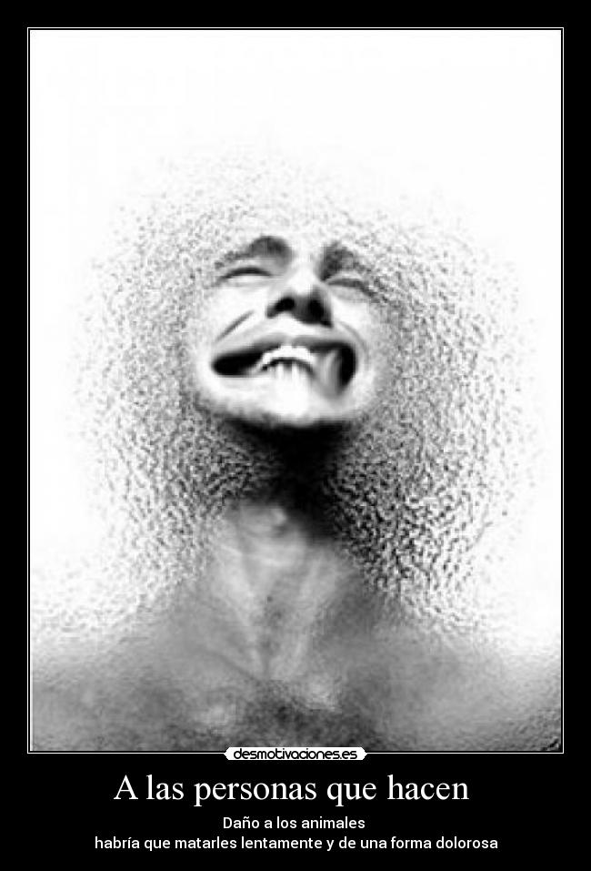 A las personas que hacen -