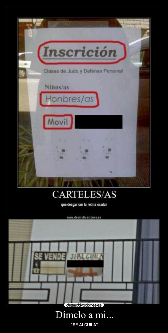 Dímelo a mi... - SE ALGUILA