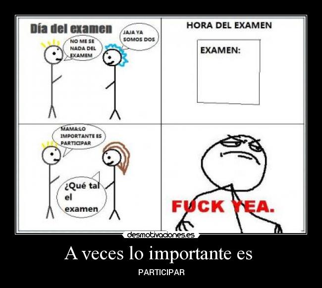 A veces lo importante es - PARTICIPAR