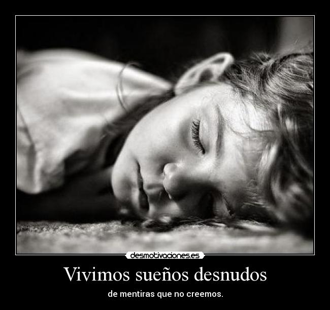 Vivimos sueños desnudos - 