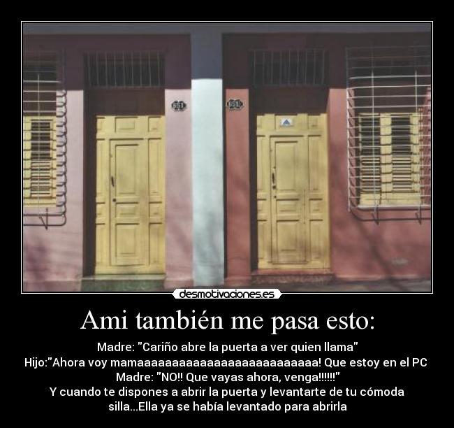 Ami también me pasa esto: -