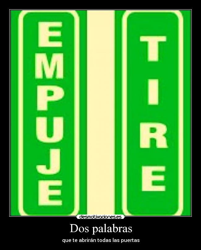 Dos palabras - que te abrirán todas las puertas