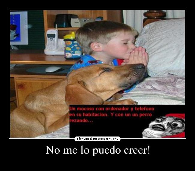 No me lo puedo creer! -