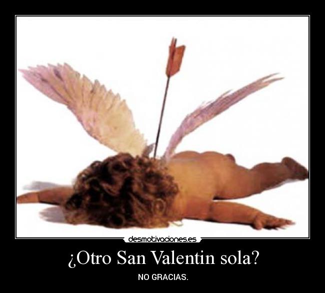 ¿Otro San Valentin sola? - NO GRACIAS.