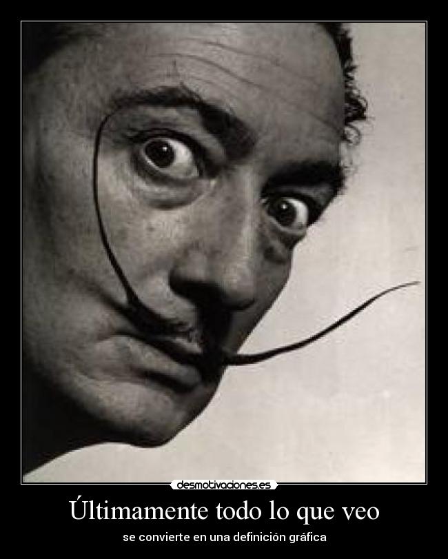 Últimamente todo lo que veo - 