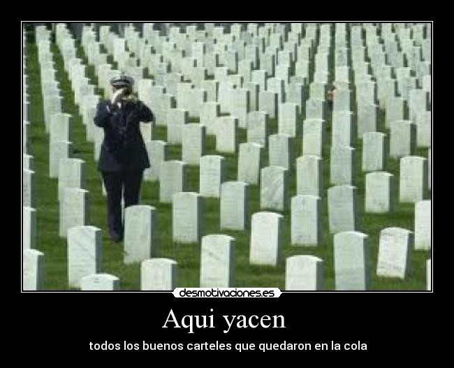Aqui yacen -