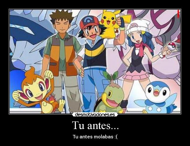 Tu antes... -
