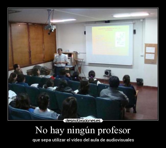 carteles video profesor desmotivaciones